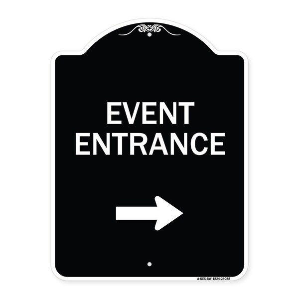 Signmission Event Entrance With Right Arrow Heavy-Gauge Aluminum Architectural Sign, 24" H, BW-1824-24088 A-DES-BW-1824-24088 - main